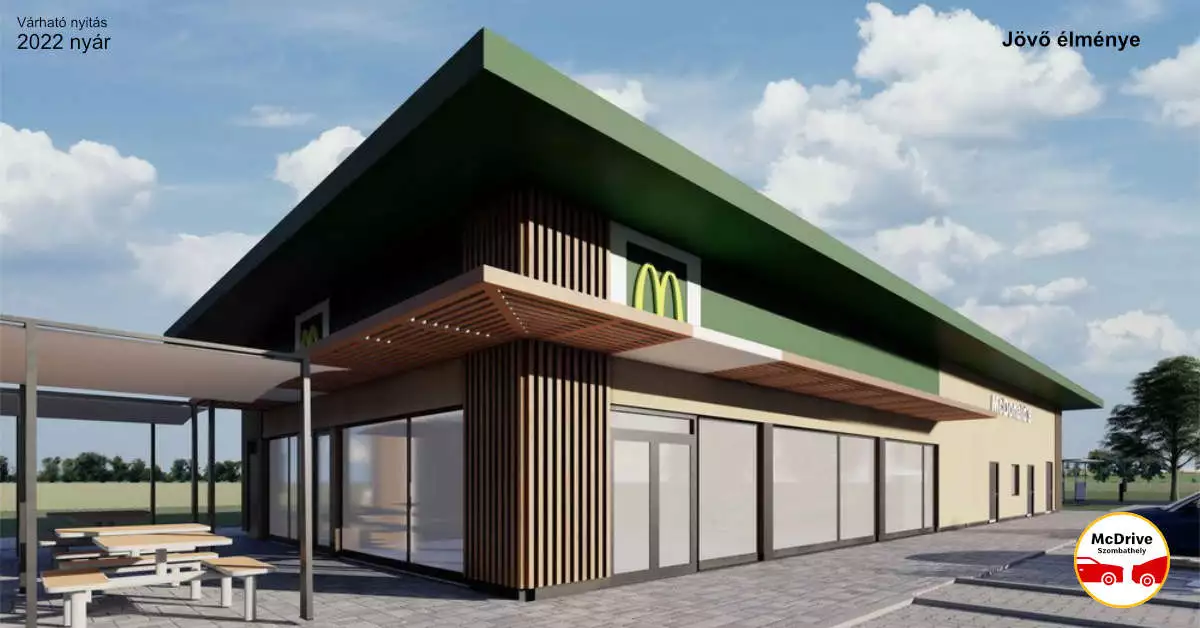 McDonald's McDrive Szombathely - Nyitás hamarosan